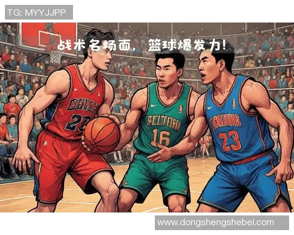 实时新闻深入分析西安篮球队独特的进攻策略与战术特点 实时新闻深入分析西安篮球队独特的进攻策略与战术特点